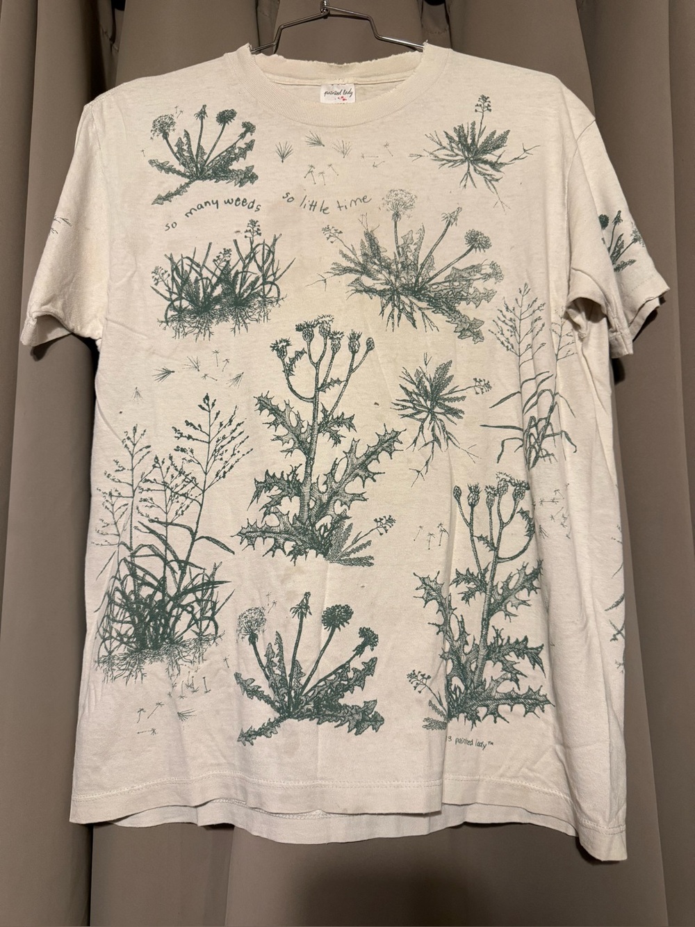 Vintage ‘94 “ so many weeds ,so little time “ Cream and Forest Green
